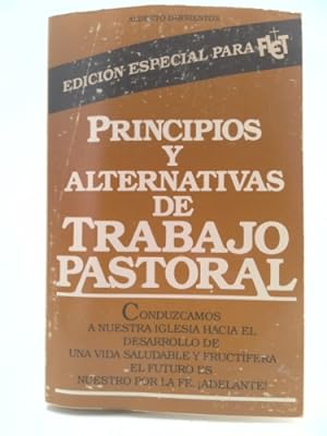 Imagen del vendedor de Principios y Alternativas del Trabajo Pastoral a la venta por ThriftBooksVintage