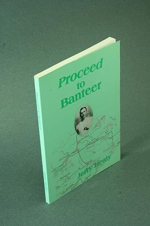 Imagen del vendedor de Proceed to Banteer. a la venta por Steven Wolfe Books