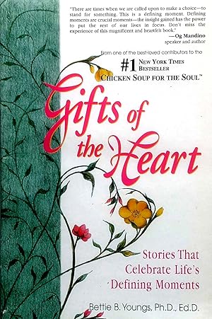 Imagen del vendedor de Gifts of the Heart: Stories that Celebrate Life's Defining Moments a la venta por Kayleighbug Books, IOBA