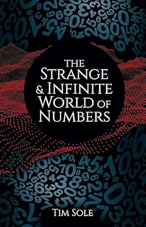 The Strange & Infinite World of Numbers