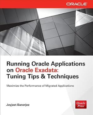 Seller image for Running Applications on Oracle Exadata: Tuning Tips & Techniques (Paperback or Softback) for sale by BargainBookStores