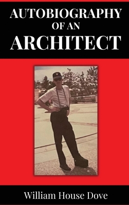 Image du vendeur pour Autobiography of an Architect (Hardback or Cased Book) mis en vente par BargainBookStores
