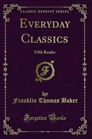 Seller image for Everyday Classics: Fifth Reader (Classic Reprint) for sale by Forgotten Books