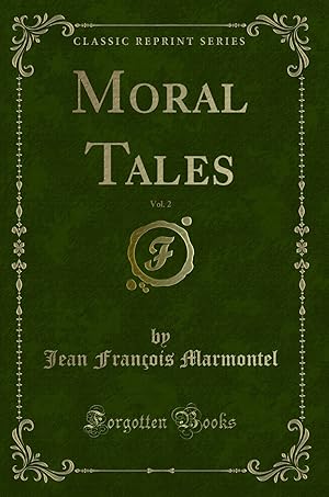 Seller image for Moral Tales, Vol. 2 (Classic Reprint) for sale by Forgotten Books