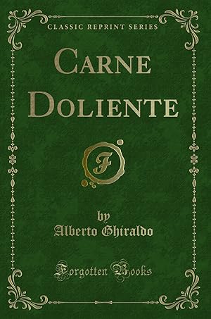 Bild des Verkufers fr Carne Doliente (Classic Reprint) zum Verkauf von Forgotten Books