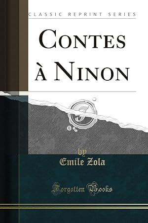 Image du vendeur pour Contes  Ninon (Classic Reprint) mis en vente par Forgotten Books