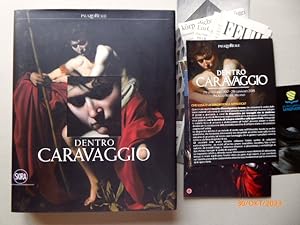 Bild des Verkufers fr Dentro Caravaggio. (Milano, Palazzo Reale 2017/18). zum Verkauf von Krull GmbH