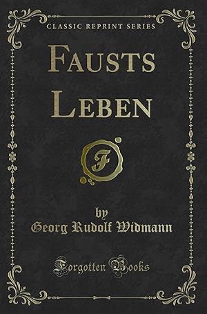 Seller image for Fausts Leben (Classic Reprint) for sale by Forgotten Books
