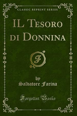 Seller image for IL Tesoro di Donnina (Classic Reprint) for sale by Forgotten Books