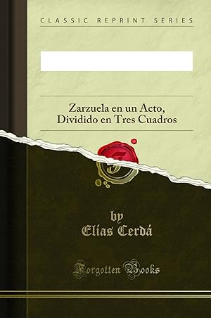 Imagen del vendedor de Primer Amor: Zarzuela en un Acto, Dividido en Tres Cuadros (Classic Reprint) a la venta por Forgotten Books