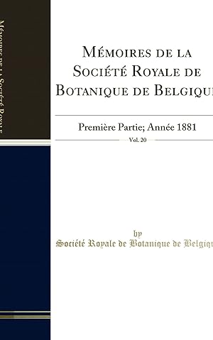 Image du vendeur pour M moires de la Soci t Royale de Botanique de Belgique, Vol. 20 mis en vente par Forgotten Books