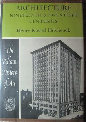 Seller image for Architecture Nineteenth and Twentieth Centuries for sale by WeBuyBooks 2