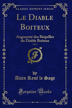 Image du vendeur pour Le Diable Boiteux, Vol. 2: Augment des B quilles du Diable Boiteux mis en vente par Forgotten Books