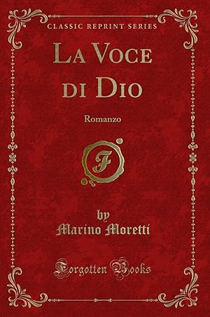 Imagen del vendedor de La Voce di Dio: Romanzo (Classic Reprint) a la venta por Forgotten Books