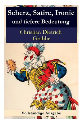 Immagine del venditore per Scherz, Satire, Ironie und tiefere Bedeutung: Ein Lustspiel (Paperback or Softback) venduto da BargainBookStores