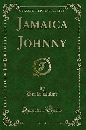 Seller image for Jamaica Johnny (Classic Reprint) for sale by Forgotten Books