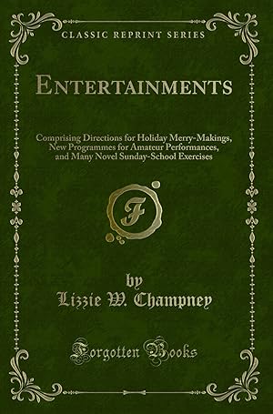 Seller image for Entertainments (Classic Reprint) for sale by Forgotten Books
