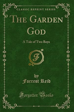 Seller image for The Garden God: A Tale of Two Boys (Classic Reprint) for sale by Forgotten Books