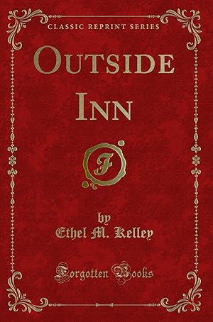 Image du vendeur pour Outside Inn (Classic Reprint) mis en vente par Forgotten Books
