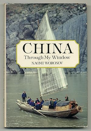 Immagine del venditore per China: Through My Window venduto da Between the Covers-Rare Books, Inc. ABAA