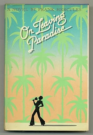 Imagen del vendedor de On Leaving Paradise a la venta por Between the Covers-Rare Books, Inc. ABAA