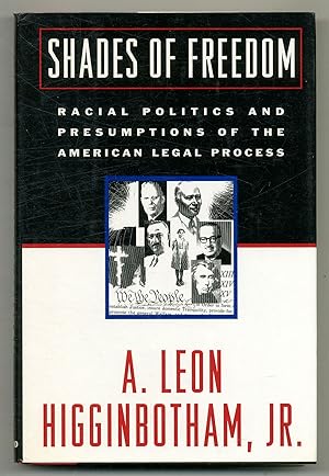 Seller image for Shades of Freedom: Racial Politics and Presumptions of the American Legal Process for sale by Between the Covers-Rare Books, Inc. ABAA