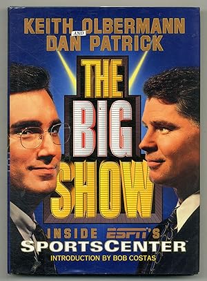Bild des Verkufers fr The Big Show: Inside ESPN's SportsCenter zum Verkauf von Between the Covers-Rare Books, Inc. ABAA