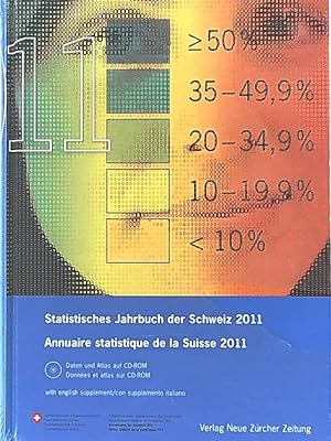 Statistisches Jahrbuch der Schweiz 2011: Annuaire statistique de la Suisse 2011