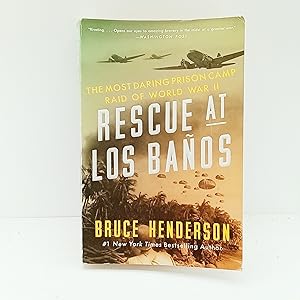 Seller image for Rescue at Los Baos: The Most Daring Prison Camp Raid of World War II for sale by Cat On The Shelf