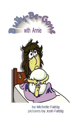 Bild des Verkufers fr Bully-Be-Gone with Annie (Paperback or Softback) zum Verkauf von BargainBookStores