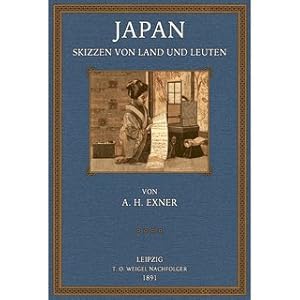 Bild des Verkufers fr Japan - Skizzen von Land und Leuten mit besonderer Bercksichtigung kommerzieller Verhltnisse zum Verkauf von Versandantiquariat Nussbaum