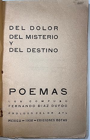 Immagine del venditore per Del Dolor, del Misterio y del Destino. Poemas. venduto da Librera Urbe