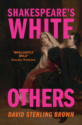 Immagine del venditore per Shakespeare's White Others (Hardback or Cased Book) venduto da BargainBookStores