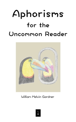 Seller image for Aphorisms for the Uncommon Reader (Paperback or Softback) for sale by BargainBookStores