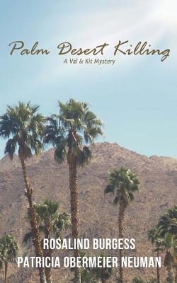 Immagine del venditore per Palm Desert Killing: A Val & Kit Mystery (Paperback or Softback) venduto da BargainBookStores