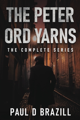 Bild des Verkufers fr The Peter Ord Yarns: The Complete Series (Paperback or Softback) zum Verkauf von BargainBookStores