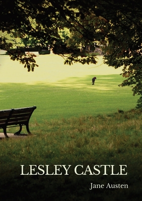 Seller image for Lesley Castle: a parodic-humorous piece from Jane Austen's Juvenilia written in early 1792 when she was 16 (Paperback or Softback) for sale by BargainBookStores