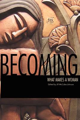 Image du vendeur pour Becoming: What Makes a Woman (Paperback or Softback) mis en vente par BargainBookStores
