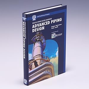 Immagine del venditore per Advanced Piping Design (Process Piping Design) venduto da Salish Sea Books