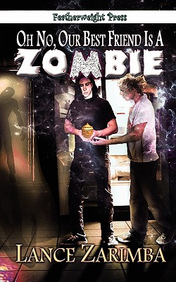 Image du vendeur pour Oh No, Our Best Friend Is a Zombie! (Paperback or Softback) mis en vente par BargainBookStores