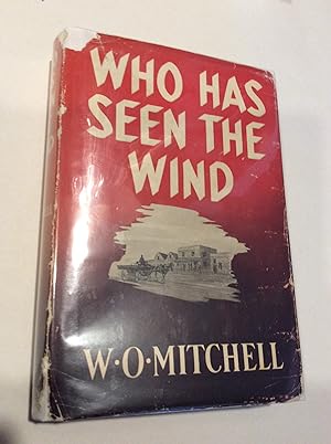 WHO HAS SEEN THE WIND? (Inscribed copy)