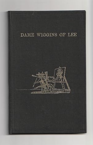 Seller image for Dame Wiggins of Lee and her Seven Wonderful Cats. A Humorous Tale. Edited with additional notes by John Ruskin for sale by Haymes & Co. Bookdealers