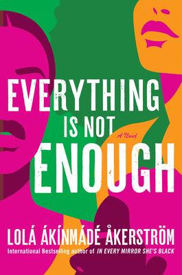 Seller image for Everything Is Not Enough (Hardback or Cased Book) for sale by BargainBookStores