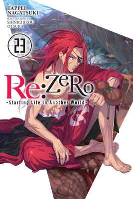 Seller image for RE: Zero -Starting Life in Another World-, Vol. 23 (Light Novel) (Paperback or Softback) for sale by BargainBookStores