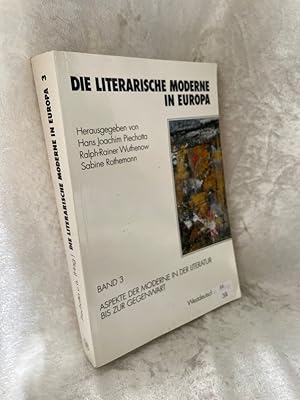 Imagen del vendedor de Die literarische Moderne in Europa, 3 Bde., Bd.3, Aspekte der Moderne in der Literatur bis zur Gegenwart: Band 3: Aspekte der Moderne in der Literatur bis zur Gegenwart Band 3: Aspekte der Moderne in der Literatur bis zur Gegenwart a la venta por Antiquariat Jochen Mohr -Books and Mohr-