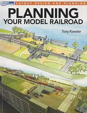 Seller image for Model Railroader Books: Layout Design and Planning 'Planning Your Model Railroad' for sale by Train World Pty Ltd