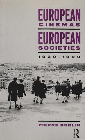 Seller image for European Cinemas, European Societies, 1939-1990 (Studies in Film, Television and the Media) for sale by Schrmann und Kiewning GbR