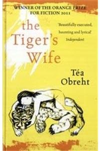 Bild des Verkufers fr The Tiger's Wife zum Verkauf von WeBuyBooks