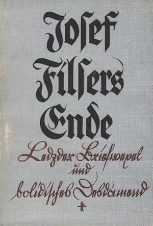 Bild des Verkufers fr Josef Filsers Ende : Ledzder Briefwexel und bolidisches Desdamend ; Im Geiste Ludwig Thomas aufgeschrieben. Mit 13 Zeichngn v. Hans Vitus Vierthaler zum Verkauf von Schrmann und Kiewning GbR