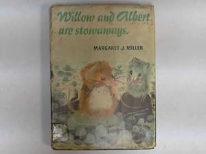 Image du vendeur pour Willow and Albert are Stowaways mis en vente par WeBuyBooks 2